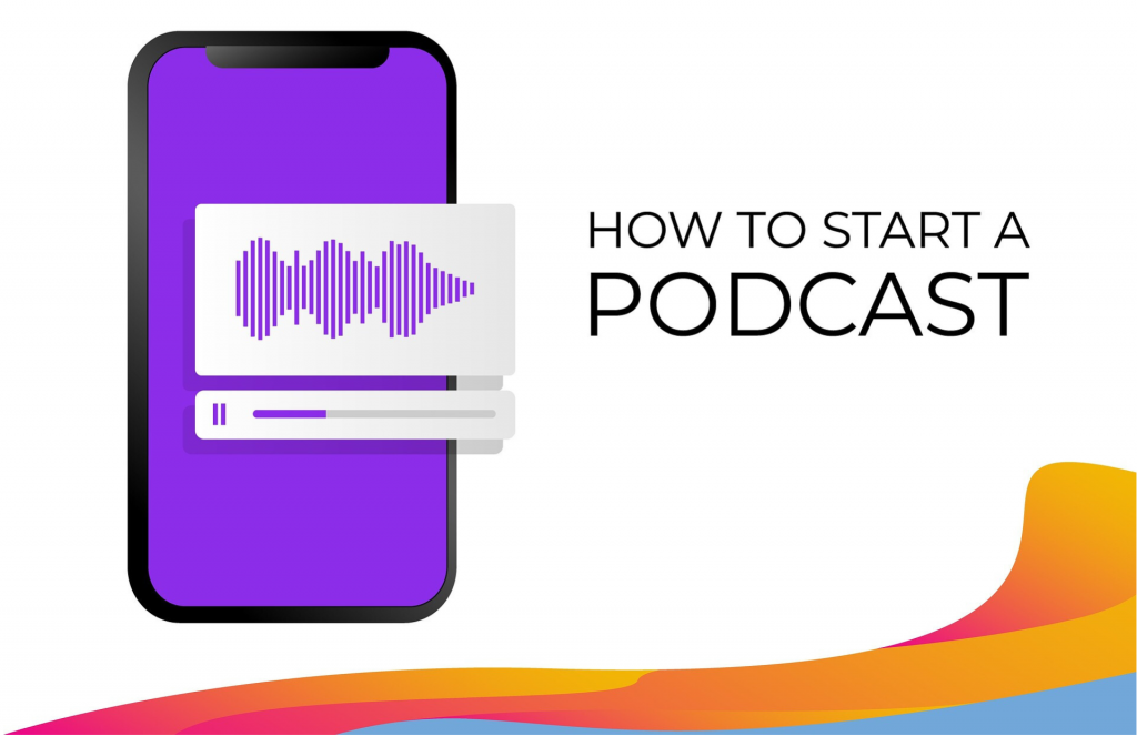 How to start a podcast
