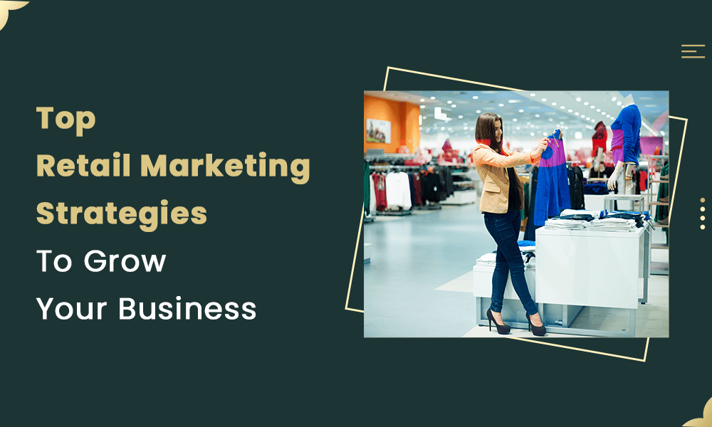 Marketing strategies retailers need