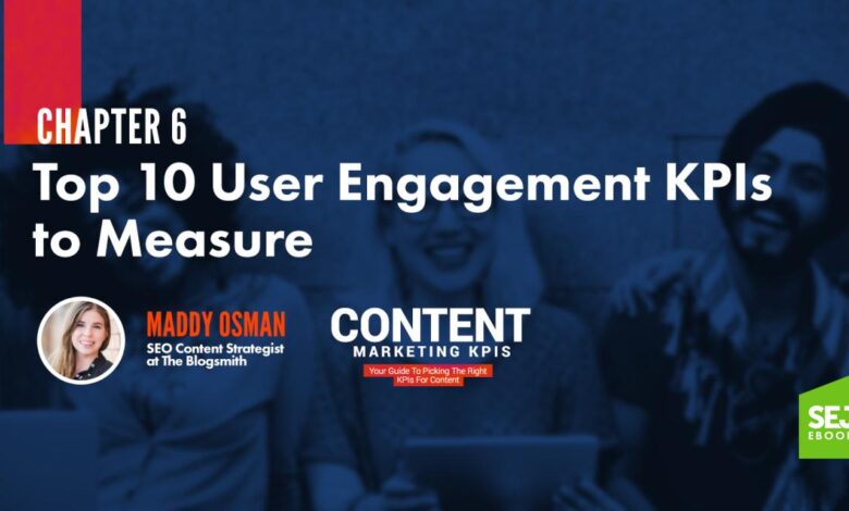 User engagement metrics