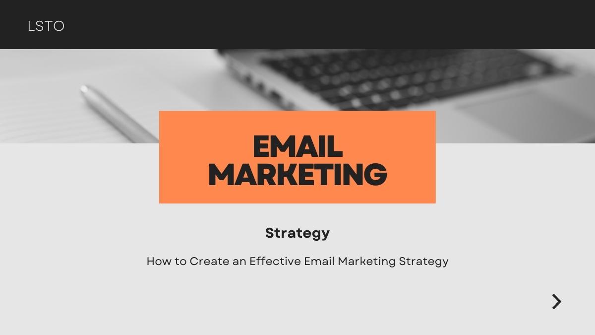How to have a winning email marketing strategy