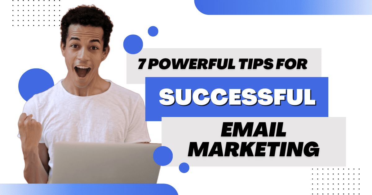How to have a winning email marketing strategy