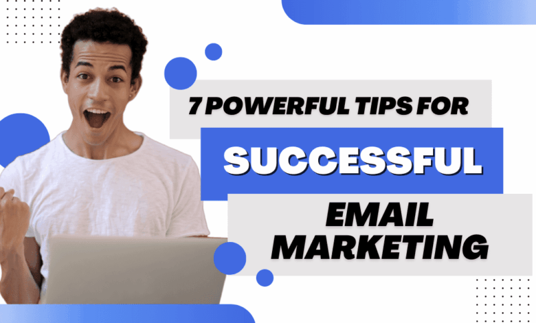 How to have a winning email marketing strategy