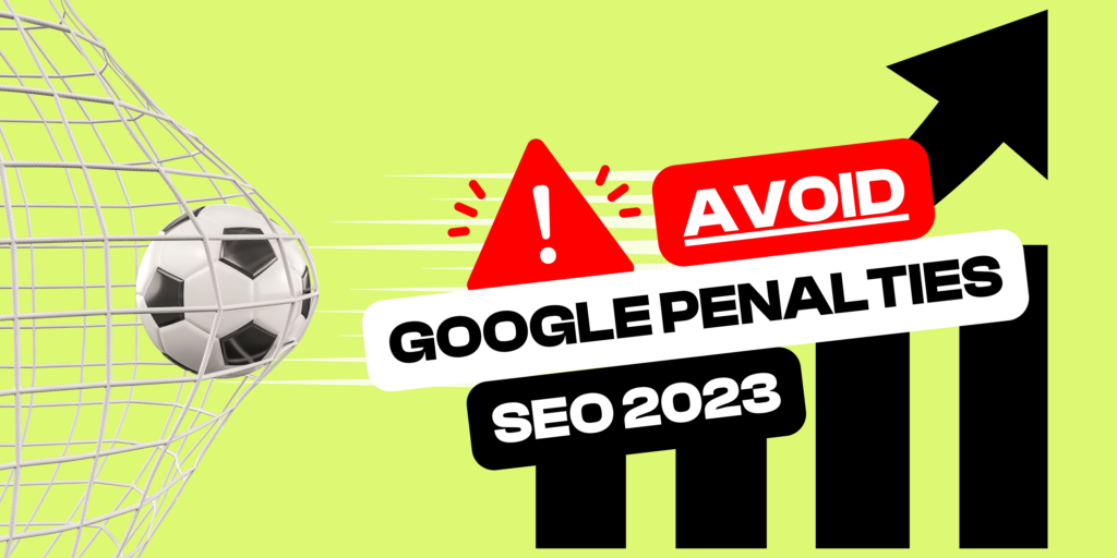 The big list of google penalties for seo
